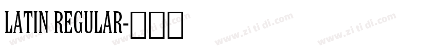 Latin Regular字体转换